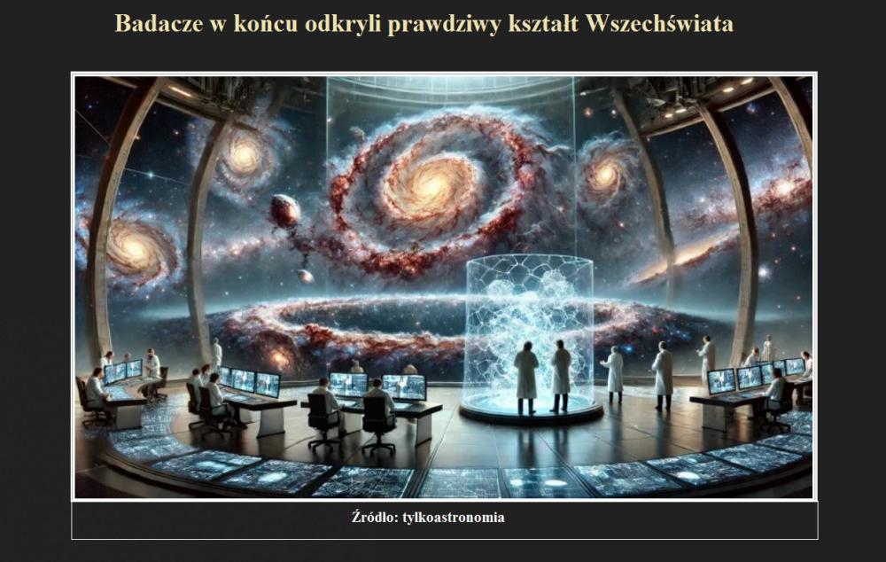 Jak matematycy badają kształt Wszechświata